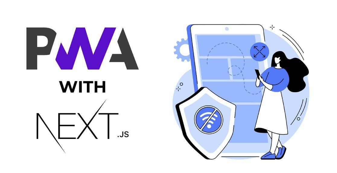 How to create a Progressive Web App (PWA) with Next.js 14 Banner Image