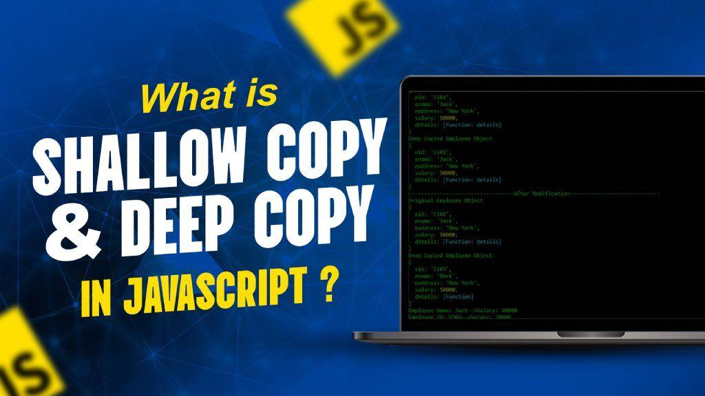 How to Effectively Use Deep Copy and Shallow Copy in JavaScript Banner Image