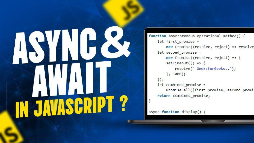 How to Master Async/Await in JavaScript: A Comprehensive Guide Banner Image